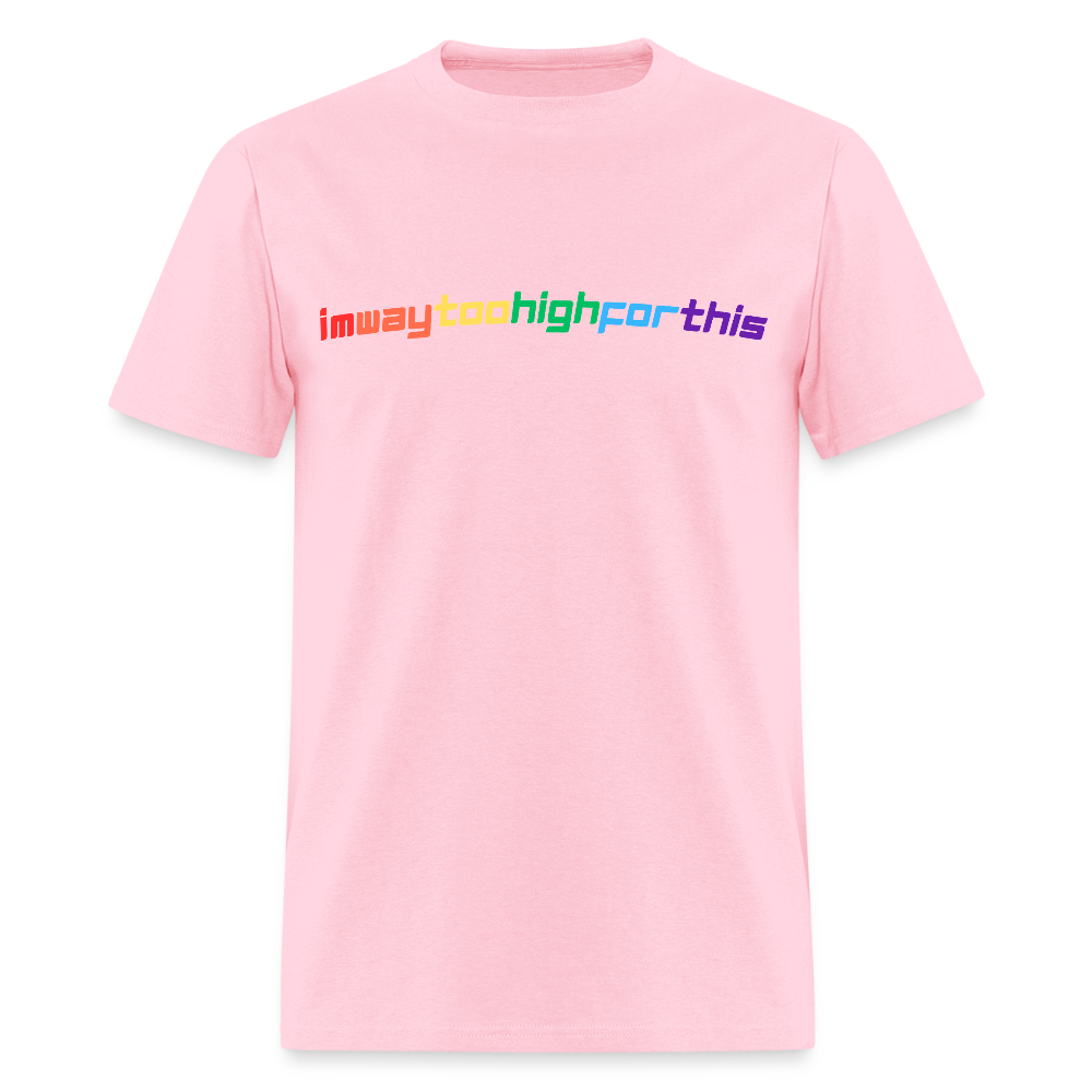 imwaytoohighforthis / 420 shirt - pink