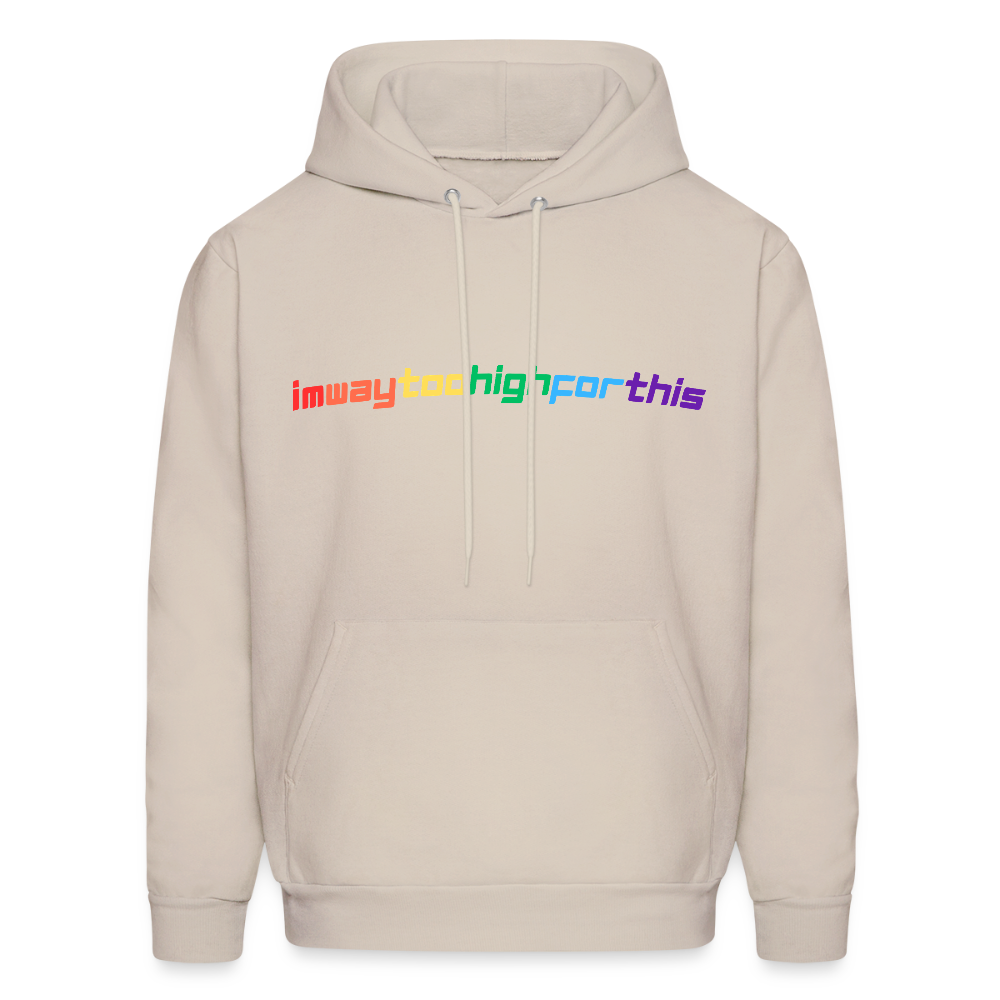 imwaytoohighforthis / 420 hoodie - Sand