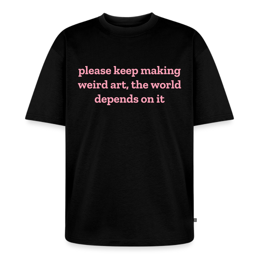 keep making weird art shirt (plain) - black