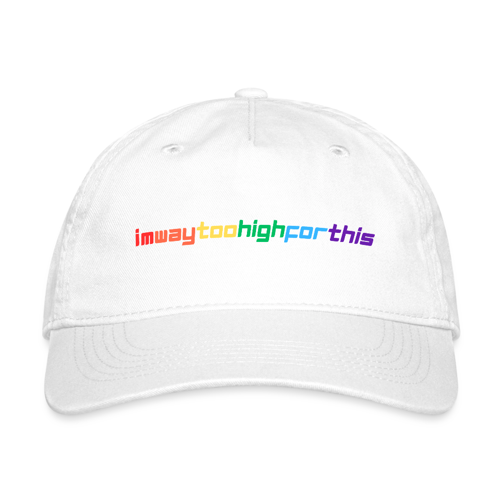 imwaytoohighforthis hats - white