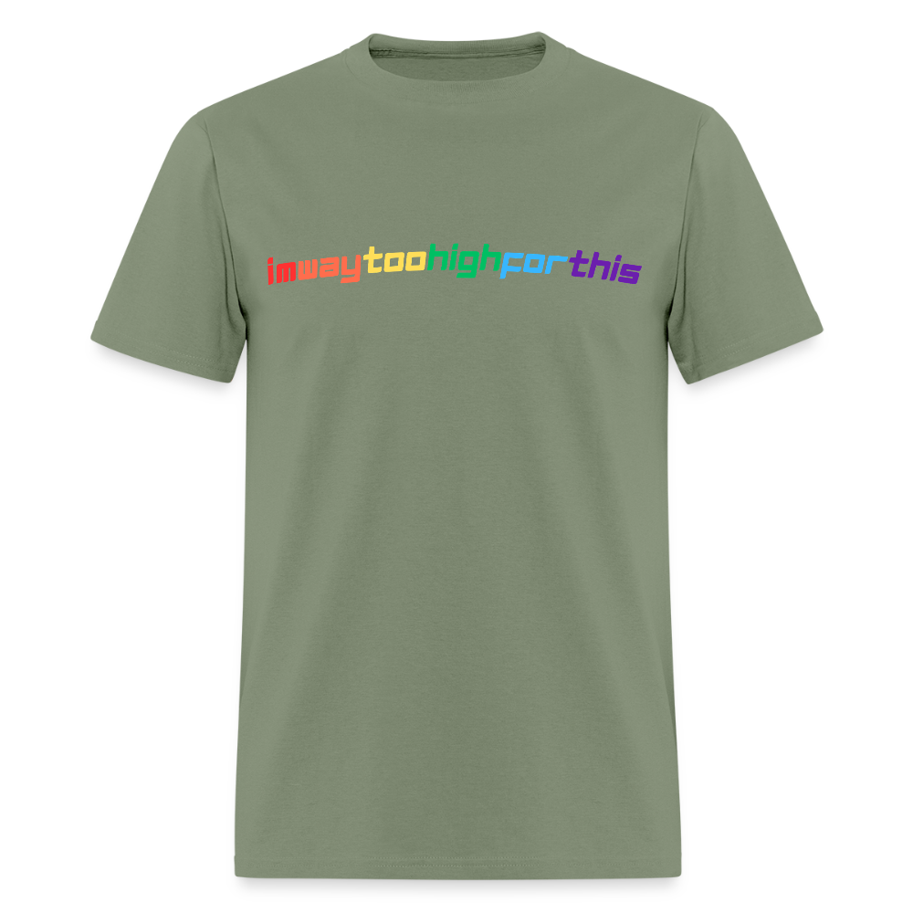 imwaytoohighforthis / 420 shirt - military green