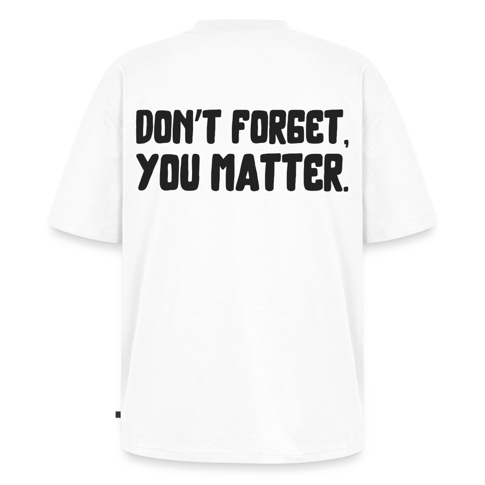 you matter oversized t-shirt - white